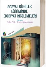 Sosyal Bilgiler Egitiminde Edebiyat Incelemeleri