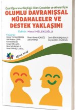 Özel Ögrenme Güclügü Olan Cocuklar ve Aileleri Icin Olumlu Davranissal Müdahaleler ve Destek Yaklasimi