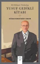 Türk Bilimci - Türkolog Yusuf Gedikli Kitabi