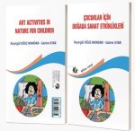 Cocuklar Icin Dogada Sanat Etkinlikleri - Art Activities In Nature For Children