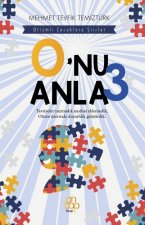 Onu Anla 3