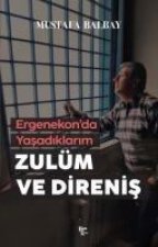 Zulüm ve Direnis