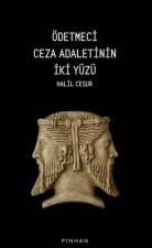 Ödetmeci Ceza Adaletinin Iki Yüzü