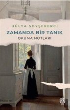 Zamanda Bir Tanik Okuma Notlari