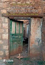 Yola Yansiyan Manalar - Hak Yol Alevilikte Popüler Kültür Yazilari
