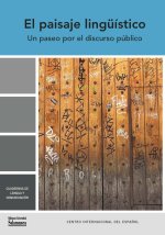 El paisaje lingüístico: un paseo por el discurso político