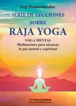 Serie de lecciones sobre Raja Yoga
