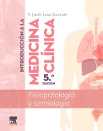 INTRODUCCION A LA MEDICINA CLINICA 5¦ ED