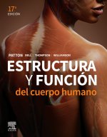 ESTRUCTURA Y FUNCION DEL CUERPO HUMANO 17¦ ED