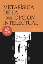 Metafísica de la opción intelectual