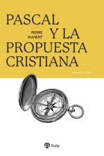 Pascal y la propuesta cristiana