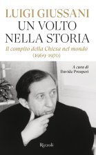 volto nella storia. Il compito della Chiesa nel mondo (1969-1970)