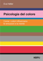 Wie Farben auf Gefühl und Verstand wirken