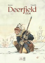 Deerfield 1704. Ediz. deluxe