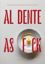 Al Dente as F*ck