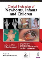 Clinical Evaluation of Newborns, Infants and Children