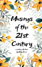 Musings of the 21st Century