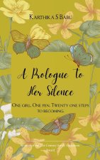 A Prologue to Her Silence