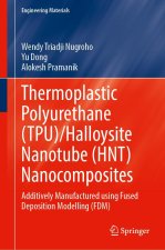 Thermoplastic Polyurethane (TPU)/Halloysite Nanotube (HNT) Nanocomposites
