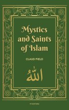 Mystics and Saints of Islam