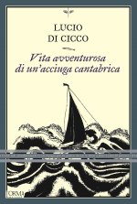 Vita avventurosa di un'acciuga cantabrica