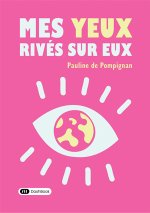 Mes yeux rivés sur eux