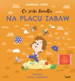 Co zrobi Anielka na placu zabaw