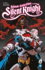 Batman / Santa Claus: Silent Knight