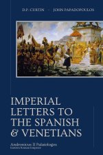 Imperial Letters to the Spanish & Venetians