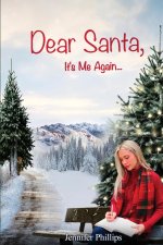 Dear Santa, It's Me Again