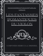 Les fantasmes romantiques du violon