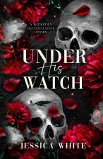 Under His Watch