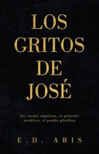 Los Gritos de José