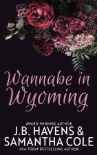 Wannabe in Wyoming