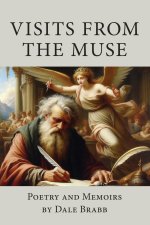 Visits from the Muse