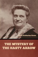 The Mystery of the Hasty Arrow