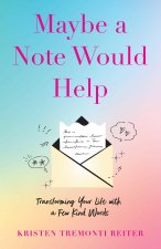 Maybe a Note Would Help