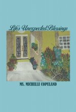 Life's Unexpected Blessings
