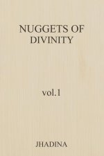 Nuggets Of Divinity Volume 1