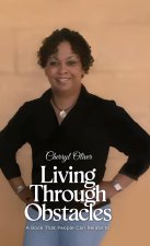 Living Through Obstacles, A Book That People Can Relate To