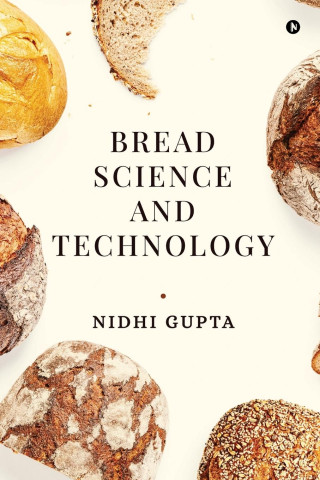 Bread Science and Technology