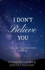 I Don't Believe You