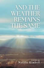 And the Weather Remains the Same
