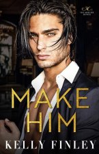 Make Him