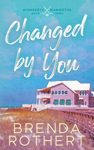 Changed by You