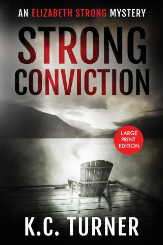Strong Conviction
