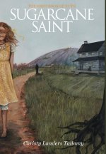 Sugarcane Saint