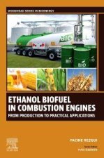 Ethanol Biofuel in Combustion Engines