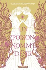 Un poison nommé désir