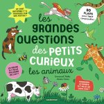 Les Grandes questions des petits curieux - les animaux